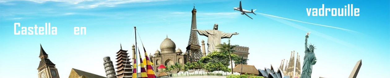 Castella en vadrouille